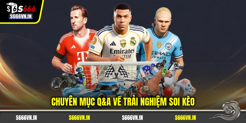 Soi Kèo Phạt Góc Hull City - Manchester United Nhận Định S666 2 Chuyên mục Q&A về trải nghiệm soi kèo