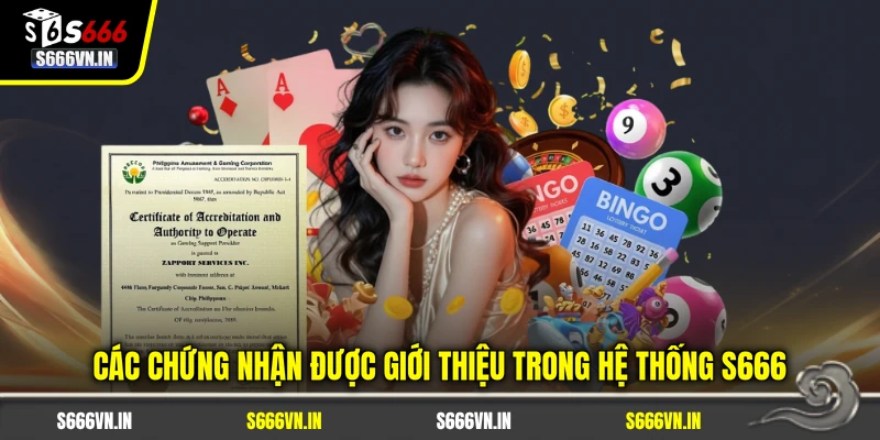 S666 17 Các chứng nhận được giới thiệu trong hệ thống S666